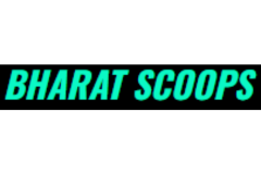 Bharat Scoops